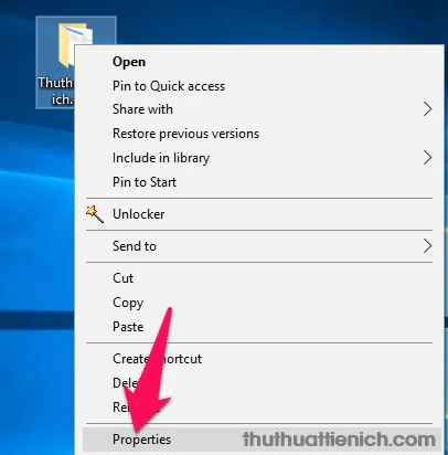 Mở cửa sổ Properties bằng cách nhấp chuột phải và chọn Properties