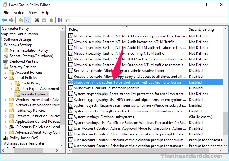 Tìm đến chính sách Shutdown: Allow system to be shut down without having to log on